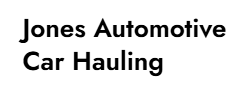 Jones Automotive Car Hauling